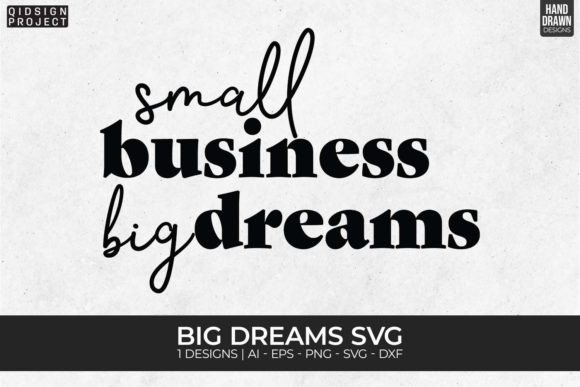 Download Big Dreams Svg, Entrepreneur Svg, Quotes - Quotes Collection