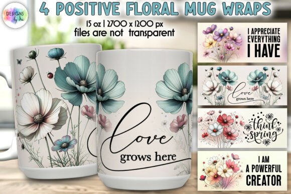 Download Positive Quotes Floral Mug Wrap Prints - Quotes Collection