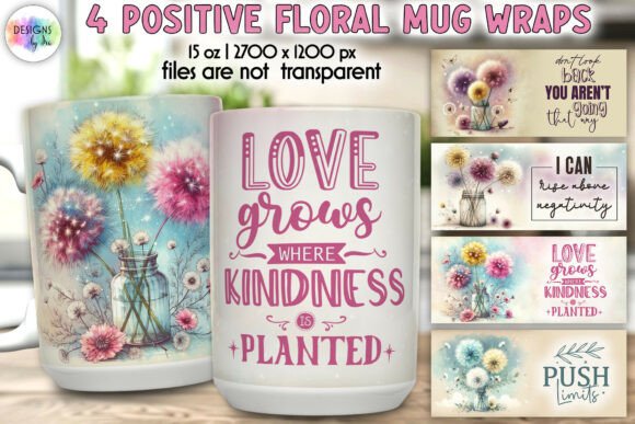 Download Positive Quotes Floral Mug Sublimation - Quotes Collection